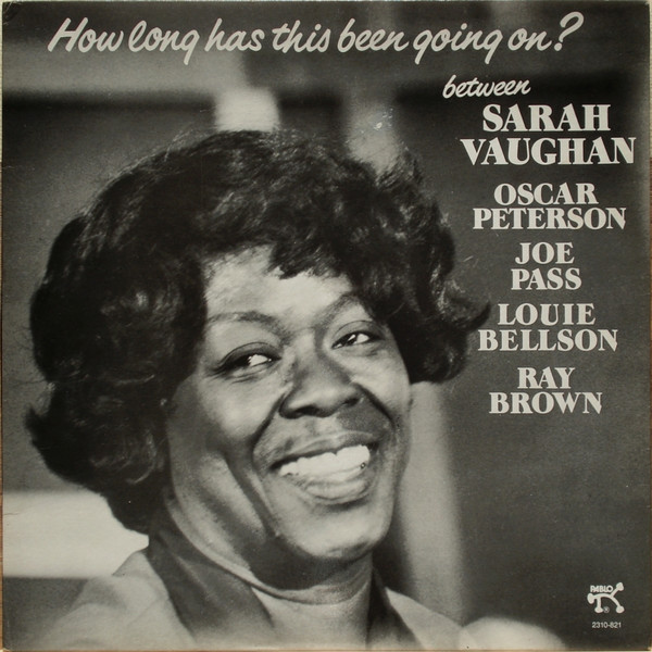 Sarah Vaughan - How Long Has This Been Going On? | Pablo Records (2310-821) - main Sarah Vaughan - How Long Has This Been Going On? | Pablo Records (2310-821) - main