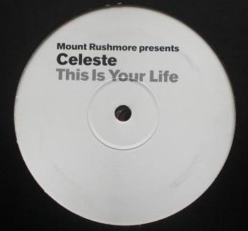 Mount Rushmore Presents Celeste - This Is Your Life | Ministry Of Sound (CELESTE 1) - main