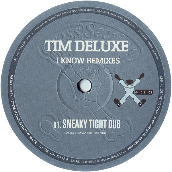 Tim Deluxe - I Know Remixes | Cross Section Records (C.S. 129)
