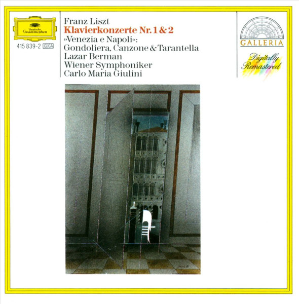 Franz Liszt - Lazar Berman , Wiener Symphoniker , Carlo Maria Giulini - Klavierkonzerte Nr. 1 & 2 / "Venezia E Napoli": Gondoliera, Canzone & Tarantella | Deutsche Grammophon (415 839-2) Franz Liszt - Lazar Berman , Wiener Symphoniker , Carlo Maria Giulini - Klavierkonzerte Nr. 1 & 2 / "Venezia E Napoli": Gondoliera, Canzone & Tarantella | Deutsche Grammophon (415 839-2)