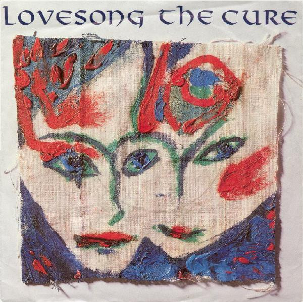 The Cure - Lovesong | Fiction Records (889 844-7) - main