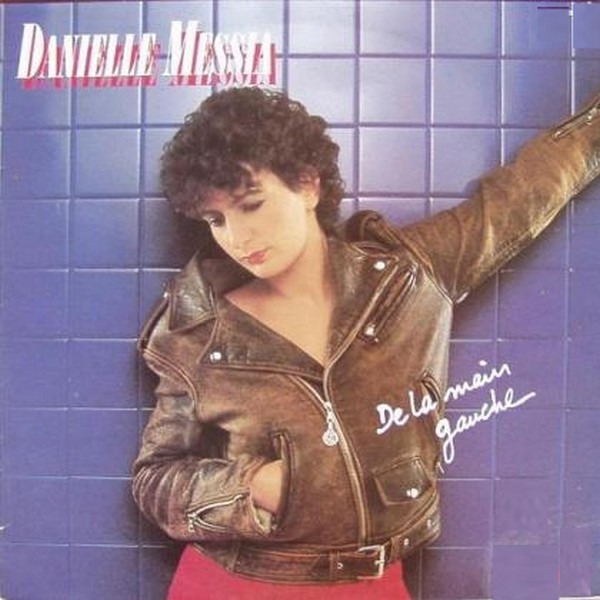 Danielle Messia - De La Main Gauche | Barclay (827 911 1) - main