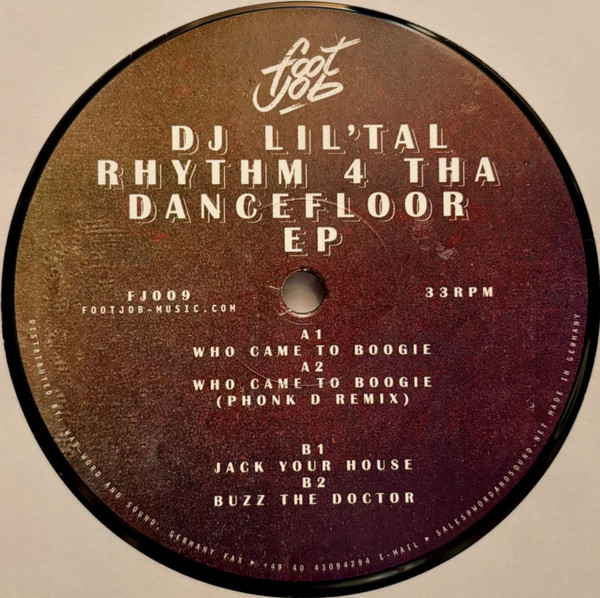 DJ Lil' Tal - Rhythm 4 Tha Dancefloor EP | Footjob (FJ009)