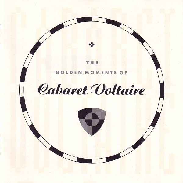Cabaret Voltaire - The Golden Moments Of Cabaret Voltaire | Rough Trade (RUF CD 6001)