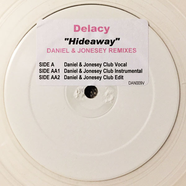 De'Lacy - Hideaway (Daniel & Jonesey Remixes) | Not On Label (DAN009V)