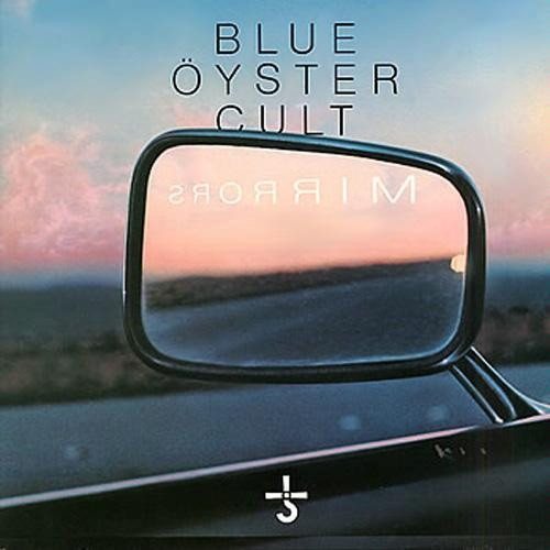 Blue Öyster Cult - Mirrors | CBS (CBS 86087) - main Blue Öyster Cult - Mirrors | CBS (CBS 86087) - main