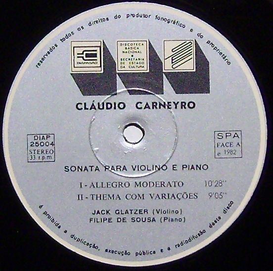 Cláudio Carneyro - Jack Glatzer , Filipe de Sousa - Sonata Para Violino E Piano • Bruma • A Roda Dos Degredados | Diapasão (DIAP 25004) - 3