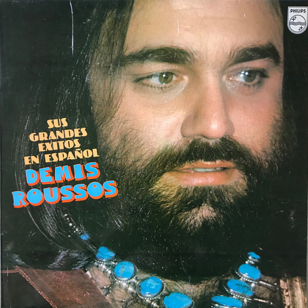 Demis Roussos - Sus Grandes Éxitos En Español | Philips (64 44 740) - main Demis Roussos - Sus Grandes Éxitos En Español | Philips (64 44 740) - main