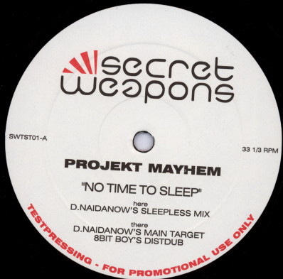 Project Mayhem - No Time To Sleep | Secret Weapons (SWTST01) - main Project Mayhem - No Time To Sleep | Secret Weapons (SWTST01) - main