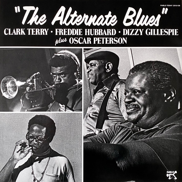 Clark Terry , Freddie Hubbard , Dizzy Gillespie Plus Oscar Peterson - The Alternate Blues | Analogue Productions (APJ 152) - main