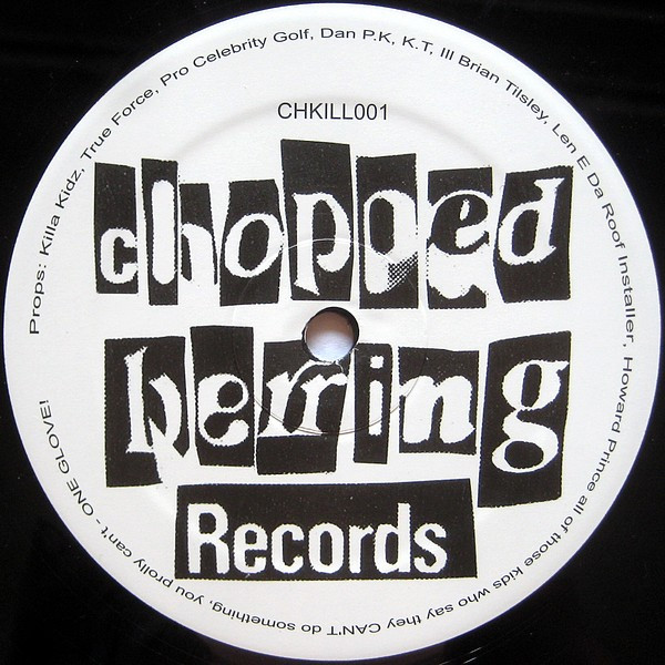 Killa Kidz - The 1996-1997 Phenomenon EP | Chopped Herring Records (CHKILL001) - 2 Killa Kidz - The 1996-1997 Phenomenon EP | Chopped Herring Records (CHKILL001) - 2