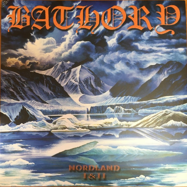 Bathory - Nordland I & II | Black Mark Production (BMLP666-21) - main Bathory - Nordland I & II | Black Mark Production (BMLP666-21) - main