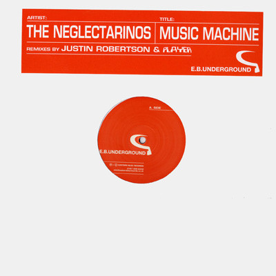 The Neglectarinos - Music Machine | E.B. Underground (EBU 06) - main