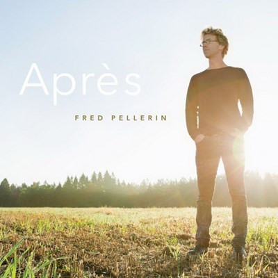 Fred Pellerin - Après | Disques Tempête (TEM23750) - main Fred Pellerin - Après | Disques Tempête (TEM23750) - main