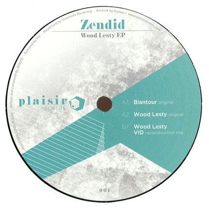 Zendid - Wood Lesty | Plaisir Records (PLA001) - main