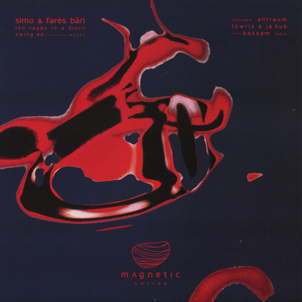 Simo , Farés Bäri - Ten Ragas To A Disco | Magnetic Series (MS002)