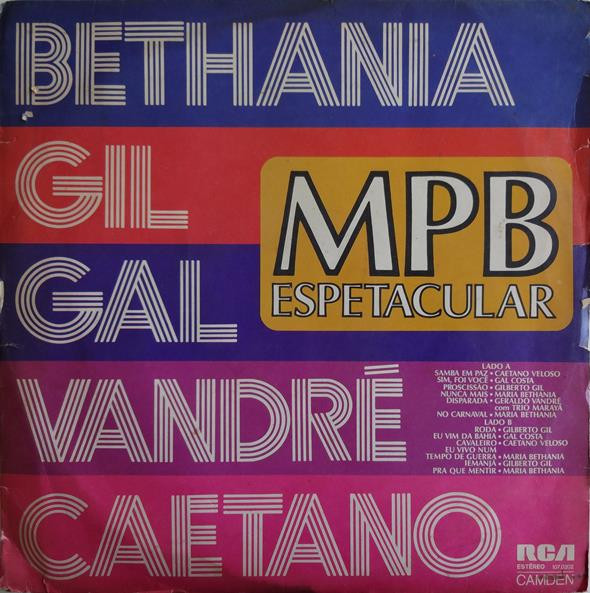 Maria Bethânia , Gilberto Gil , Gal Costa , Geraldo Vandré , Caetano Veloso - MPB Espetacular | RCA Camden (107.0202) - main