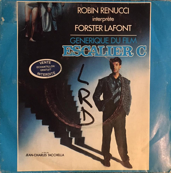 Raymond Alessandrini , Robin Renucci - Forster Lafont - Escalier C | Island Records (884 023-7)