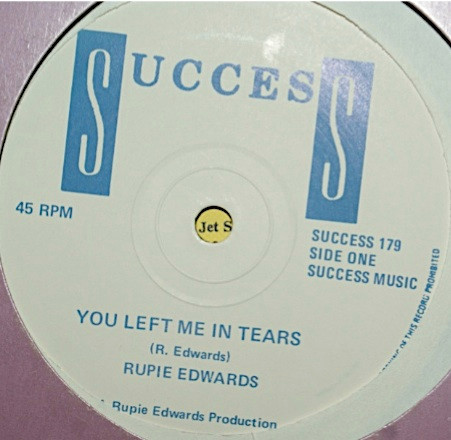Rupie Edwards - You Left Me In Tears | Success (Success 179)