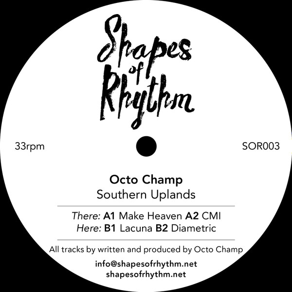 Octo Champ - Southern Uplands | Shapes Of Rhythm (SOR003)