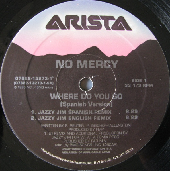 No Mercy - Where Do You Go (Spanish Version) | Arista (07822-13273-1) - 2