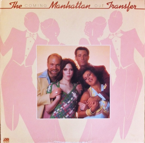 The Manhattan Transfer - Coming Out | Atlantic (SD 18183)