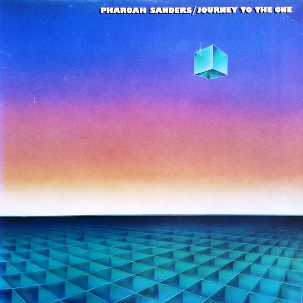 Pharoah Sanders - Journey To The One | Theresa Records (TR108/109) Pharoah Sanders - Journey To The One | Theresa Records (TR108/109)