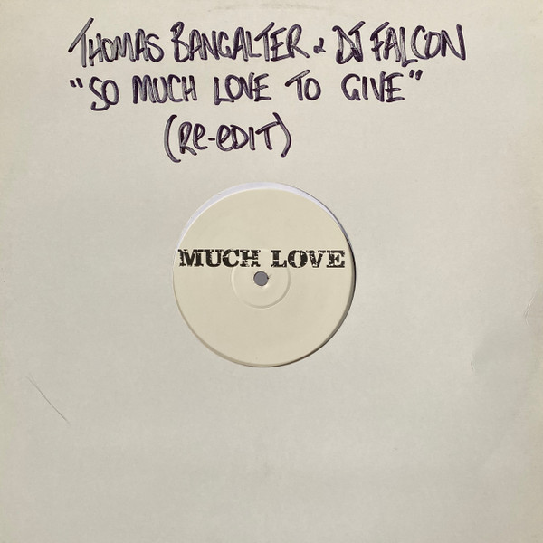 Thomas Bangalter Vs DJ Falcon - So Much Love | Not On Label (Thomas Bangalter) (DF 001R SIS)