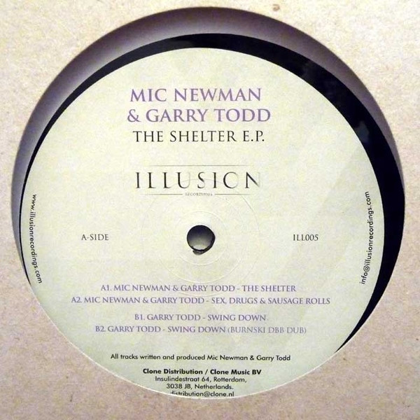 Mic Newman & Garry Todd - The Shelter E.P. | Illusion Recordings (ILL005) - main Mic Newman & Garry Todd - The Shelter E.P. | Illusion Recordings (ILL005) - main