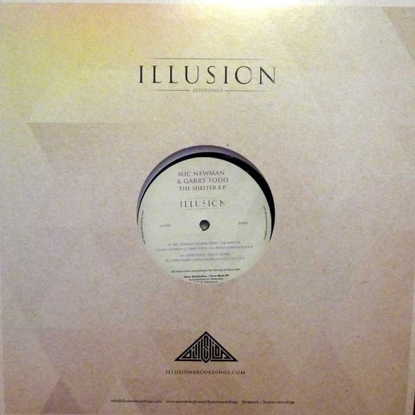Mic Newman & Garry Todd - The Shelter E.P. | Illusion Recordings (ILL005) - 2 Mic Newman & Garry Todd - The Shelter E.P. | Illusion Recordings (ILL005) - 2