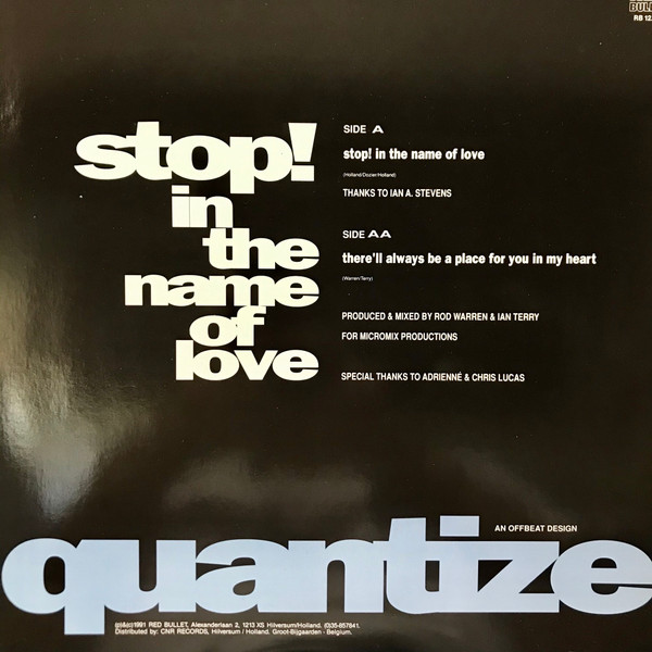Quantize - Stop! In The Name Of Love / There'll Always Be A Place For You In My Heart | Red Bullet (RB 12.148) - 4
