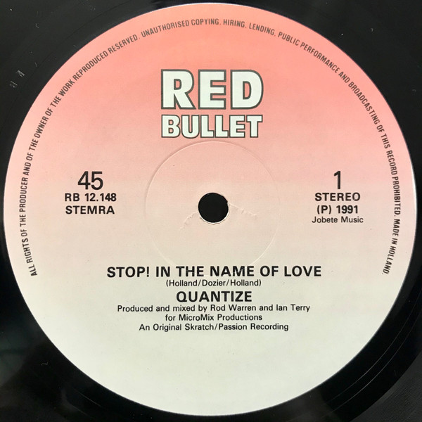 Quantize - Stop! In The Name Of Love / There'll Always Be A Place For You In My Heart | Red Bullet (RB 12.148) - 2
