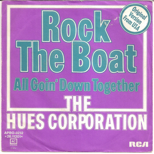 The Hues Corporation - Rock The Boat | RCA Victor (APBO-0232) - 2