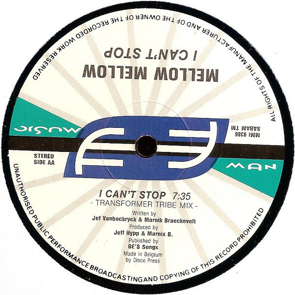 Mellow Mellow - I Can't Stop | Music Man Records (MMI 9386) - 2
