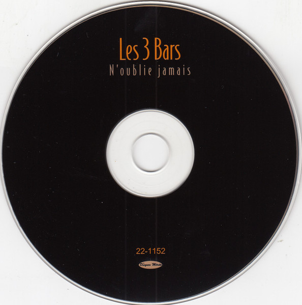 Les 3 Bars - N'Oublie Jamais | Disques Mérite (22-1152) - 3