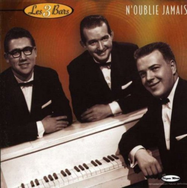 Les 3 Bars - N'Oublie Jamais | Disques Mérite (22-1152) - main