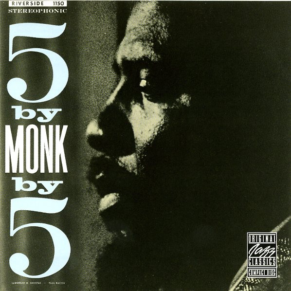 The Thelonious Monk Quintet - 5 By Monk By 5 | Original Jazz Classics (00025218636223)