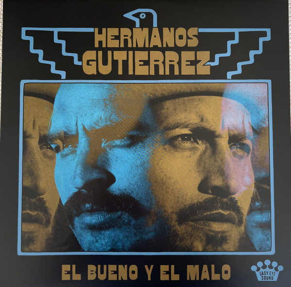 Hermanos Gutiérrez - El Bueno Y El Malo | Easy Eye Sound (EES-027) - main