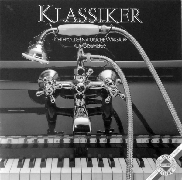 Various - Klassiker - Ichtyol, Der Natürliche Wirkstoff Aus Ölschiefer | Decca (76.21 296)