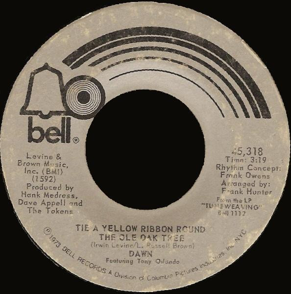 Dawn Featuring Tony Orlando - Tie A Yellow Ribbon Round The Ole Oak Tree | Bell Records (45,318)