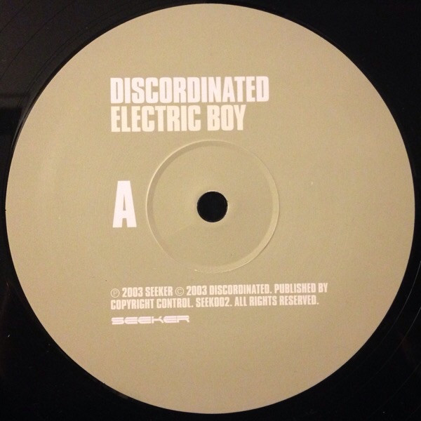 Discordinated - Electric Boy | Seeker (Seek 002) - 3 Discordinated - Electric Boy | Seeker (Seek 002) - 3