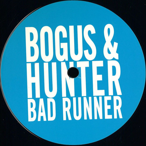 Billy Bogus & Luke Hunter - Bad Runner | 12Records (12R15) - 2