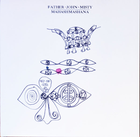 Father John Misty - Mahashmashana | Bella Union (BELLA1622V) - main