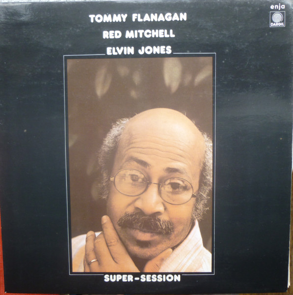 Tommy Flanagan , Red Mitchell , Elvin Jones - Super-Session | Enja Records (3059)