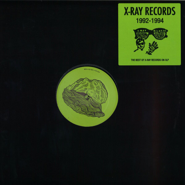 Ray Castoldi - X-Ray Records 1992-1994 | Kalahari Oyster Cult (OYSTER4) - main Ray Castoldi - X-Ray Records 1992-1994 | Kalahari Oyster Cult (OYSTER4) - main