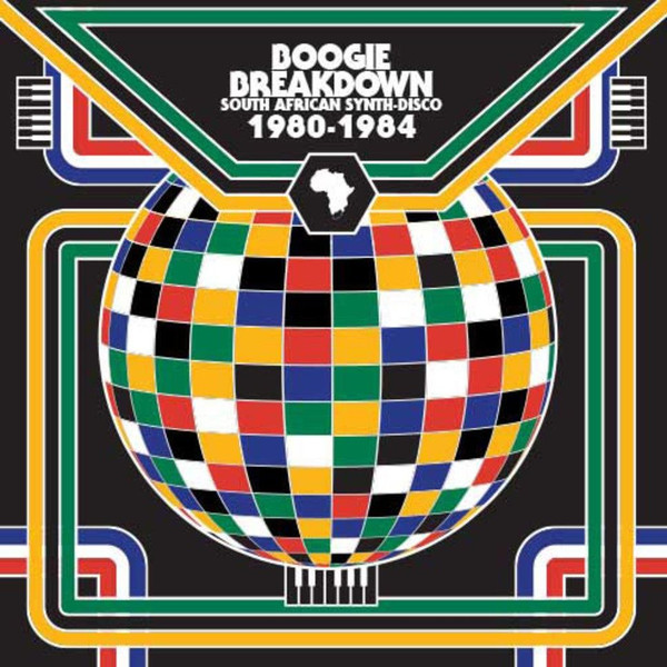 Various - Boogie Breakdown (South African Synth-Disco 1980-1984) | Cultures Of Soul Records (COS 018-LP)