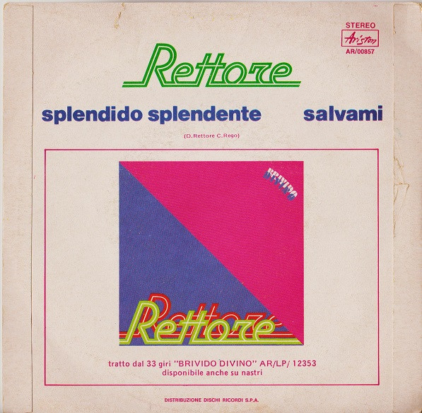 Rettore - Splendido Splendente | Ariston (AR/00857) - 2