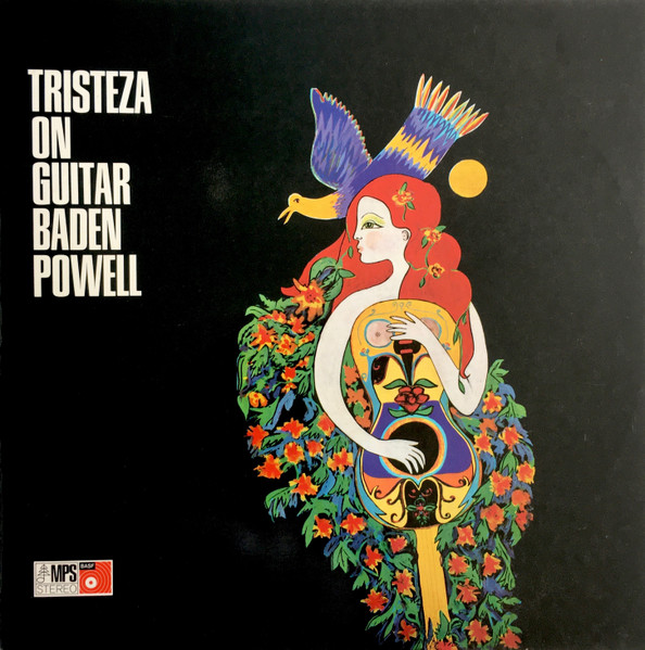 Baden Powell - Tristeza On Guitar | MPS Records (CRM 623)