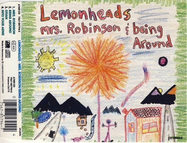The Lemonheads - Mrs. Robinson / Being Around | Atlantic (A7401 CD) - 2
