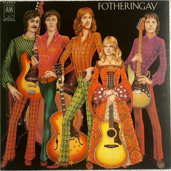 Fotheringay - Fotheringay | A&M Records (SP4269)